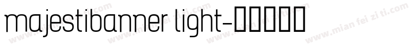 majestibanner light字体转换